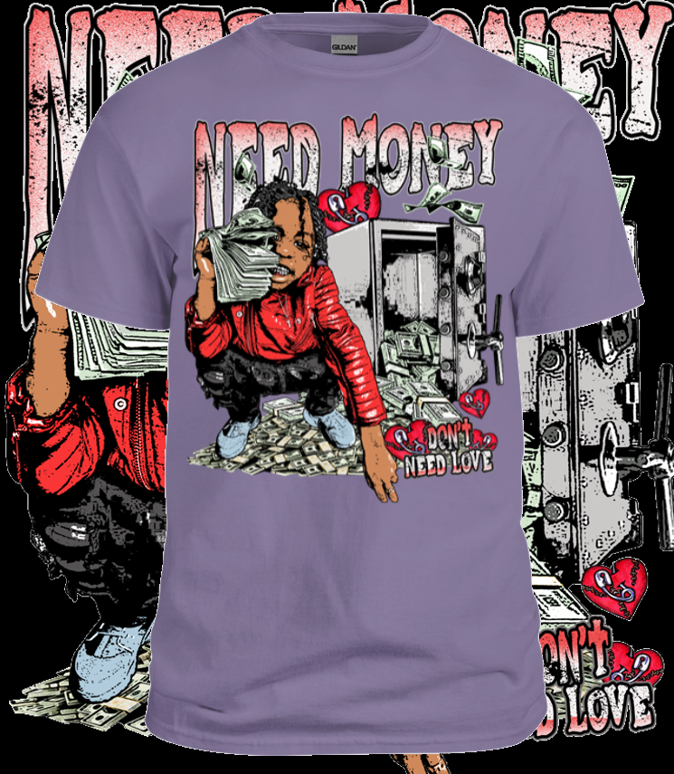 Need More Money Tee