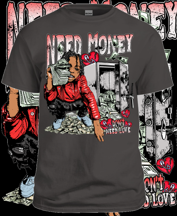 Need More Money Tee