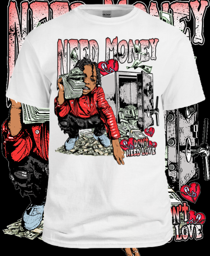 Need More Money Tee